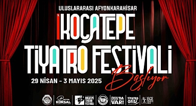 Uluslararası Afyonkarahisar 1. Kocatepe tiyatro festivali başlıyor